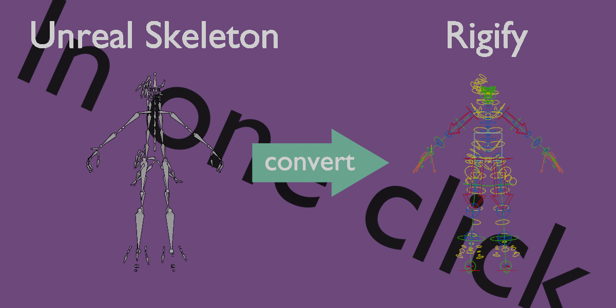 Unreal Skeleton To Rigify (In One Click)